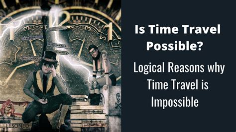 why is time traveling impossible